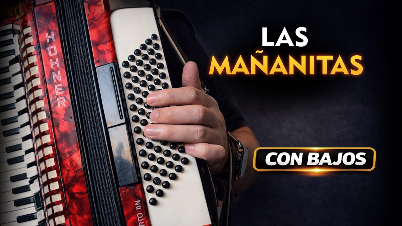 Las Mañanitas - Bajos de Acordeon