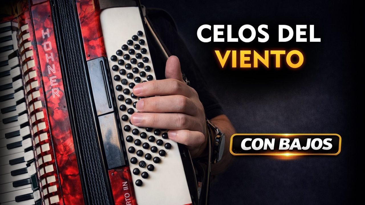Celos del Viento - Bajos de Acordeón